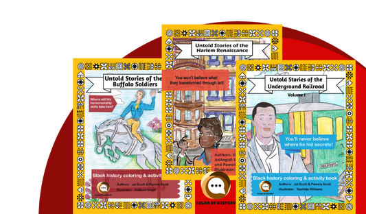 'Untold Stories' Black History Activity and Coloring Three (3) Book Bundle and access to Sip Juice & Color History - Kids Online Coloring Party