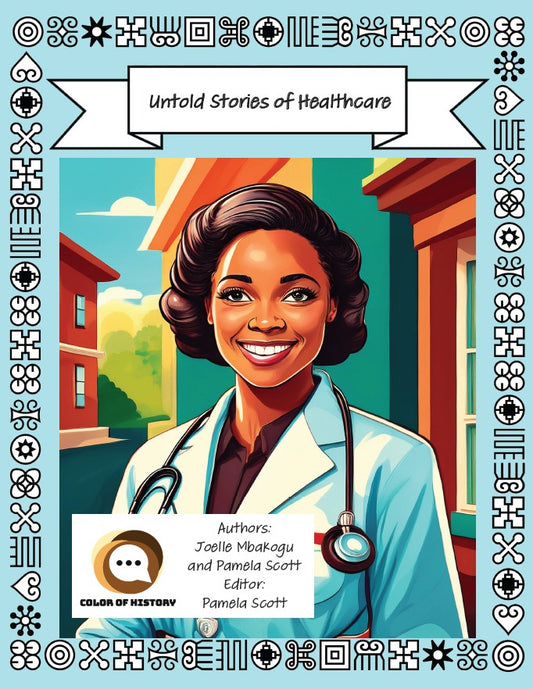 Untold Stories of Healthcare Black History Activity and Coloring Book and access to Sip Juice & Color History - Kids Online Coloring Party