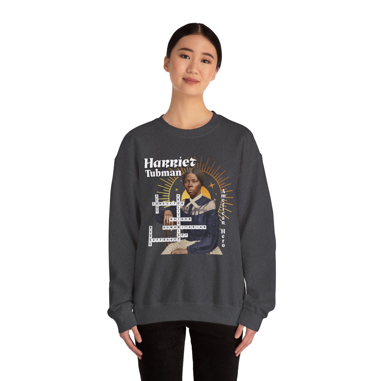 Harriet Tubman Crewneck Sweatshirt — Black History Tribute, muted colors, white & black text