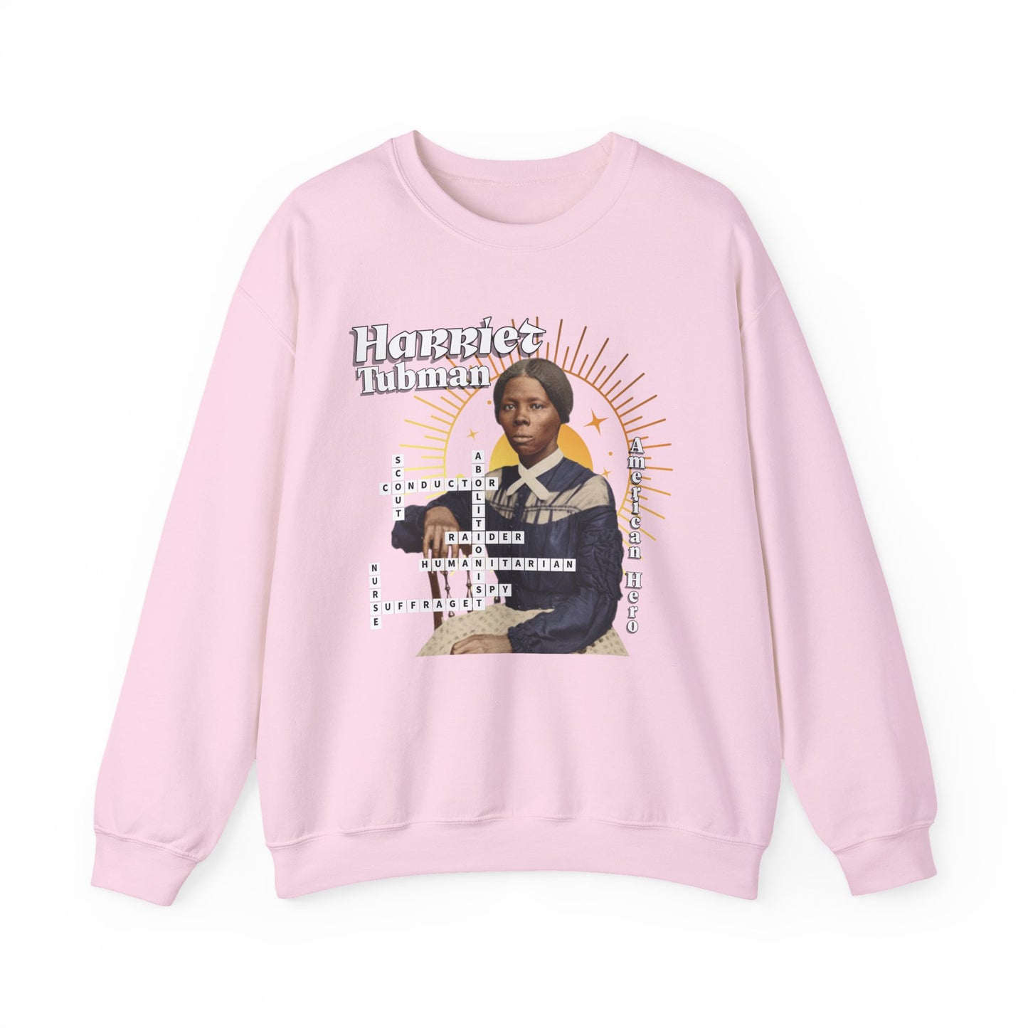 Harriet Tubman Crewneck Sweatshirt — Black History Tribute, muted colors, white & black text