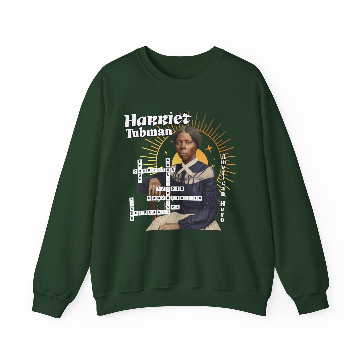 Harriet Tubman Crewneck Sweatshirt — Black History Tribute, muted colors, white & black text