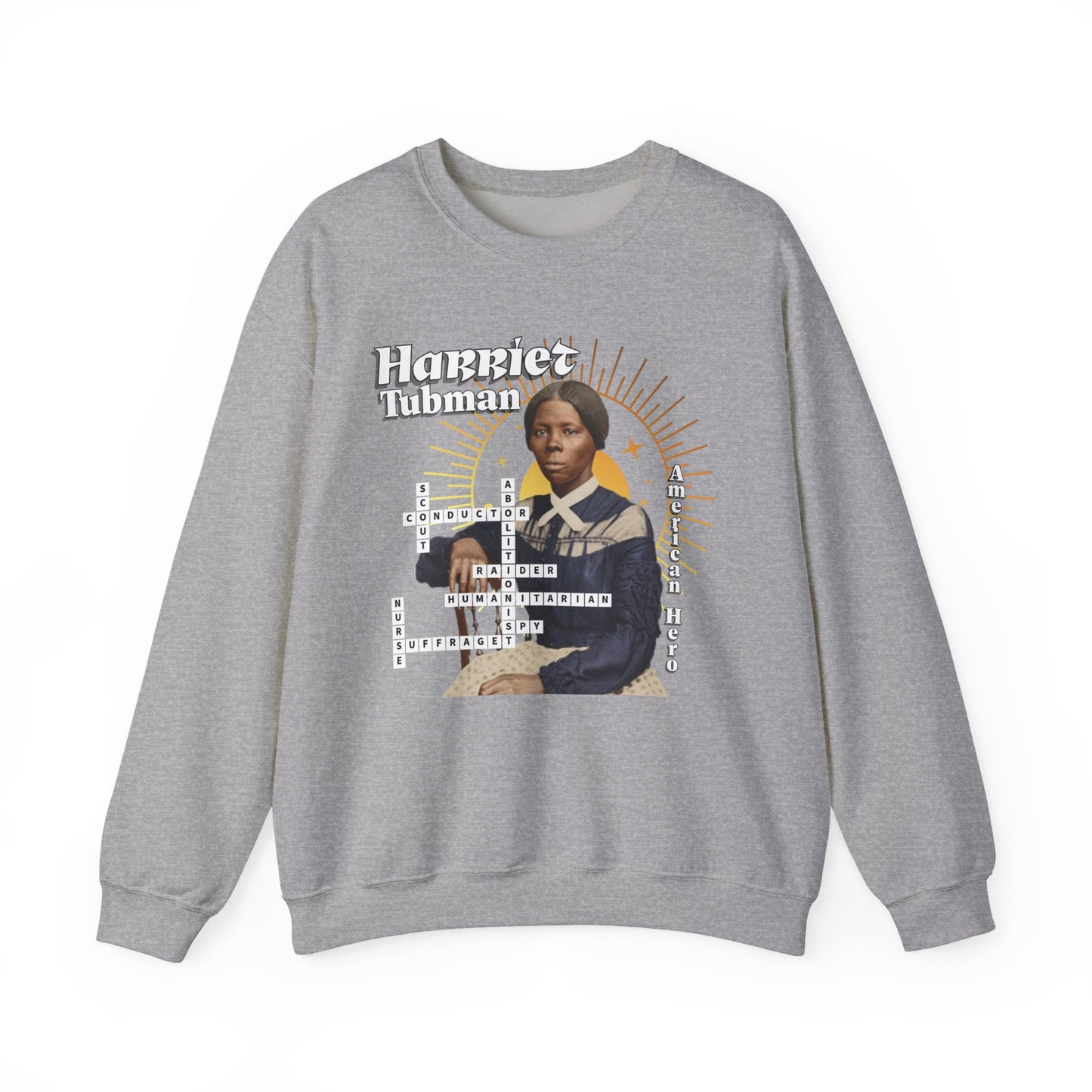 Harriet Tubman Crewneck Sweatshirt — Black History Tribute, muted colors, white & black text